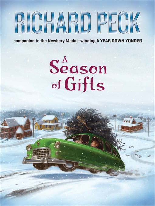 Title details for A Season of Gifts by Richard Peck - Available